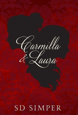 Carmilla and Laura by Simper, S. D.