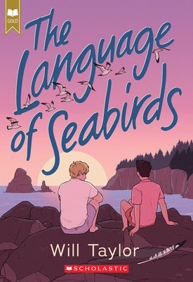 The Language of Seabirds by Taylor, Will