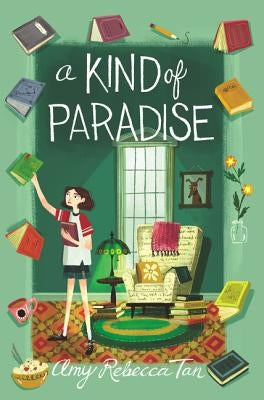 A Kind of Paradise by Tan, Amy Rebecca