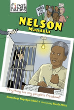 Nelson Mandela (the First Names Series) by Isdahl, Nansubuga Nagadya