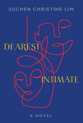 Dearest Intimate by Lim, Suchen Christine