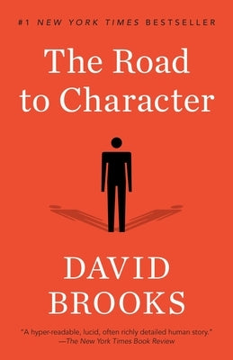 The Road to Character by Brooks, David