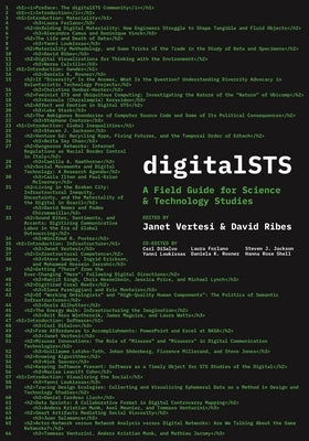 Digitalsts: A Field Guide for Science & Technology Studies by Vertesi, Janet