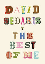 Best of Me by Sedaris, David