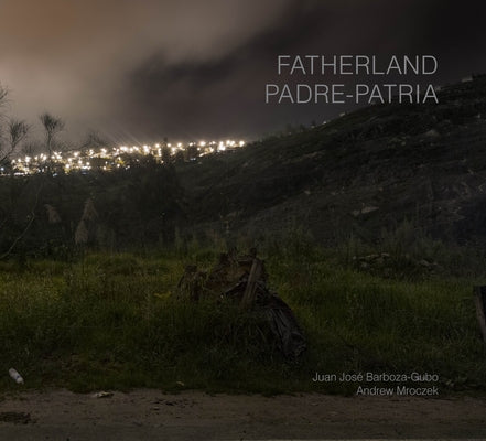 Fatherland by Mroczek, Andrew