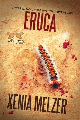 Eruca: Volume 2 by Melzer, Xenia