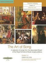 The Art of Song, Grades 1-3 (Medium/Low Voice): A Selection of Songs from the Abrsm Syllabus by Alfred Music