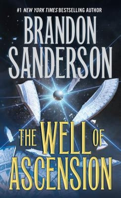 The Well of Ascension: Book Two of Mistborn by Sanderson, Brandon