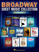 Broadway Sheet Music Collection: 2010-2017 by Hal Leonard Corp