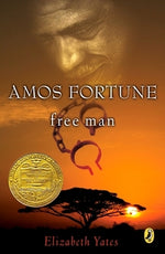 Amos Fortune, Free Man by Yates, Elizabeth