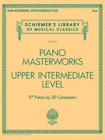 Piano Masterworks - Upper Intermediate Level: Schirmer's Library of Musical Classics Vol. 2111 by Hal Leonard Corp