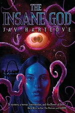 The Insane God by Hartlove, Jay