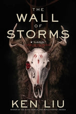 The Wall of Storms by Liu, Ken