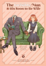 The Invisible Man and His Soon-To-Be Wife Vol. 1 by Iwatobineko