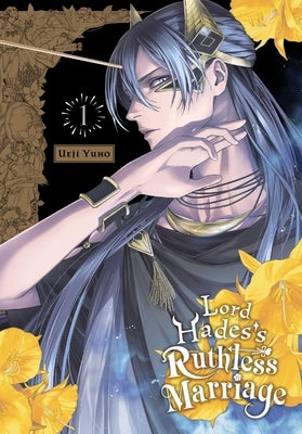 Lord Hades's Ruthless Marriage, Vol. 1 by Yuho, Ueji