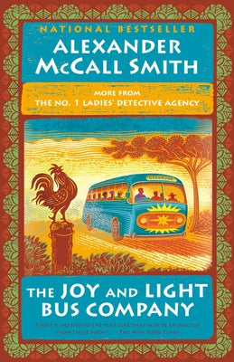 The Joy and Light Bus Company: No. 1 Ladies' Detective Agency (22) by McCall Smith, Alexander