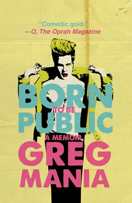 Born to Be Public by Mania, Greg