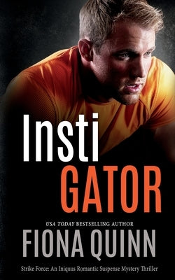 Instigator by Quinn, Fiona