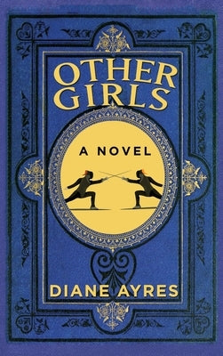 Other Girls by Ayres, Diane