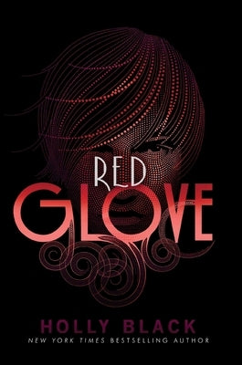 Red Glove: Volume 2 by Black, Holly