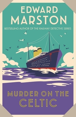 Murder on the Celtic by Marston, Edward