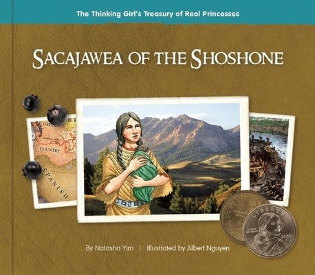 Sacajawea of the Shoshone by Yim, Natasha