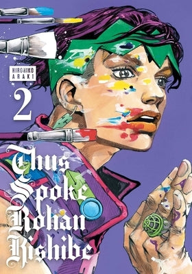 Thus Spoke Rohan Kishibe, Vol. 2 by Araki, Hirohiko