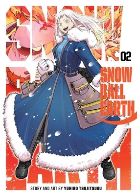 Snowball Earth, Vol. 2 by Tsujitsugu, Yuhiro