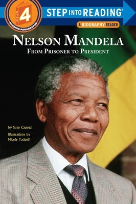 Nelson Mandela: From Prisoner to President by Capozzi, Suzy