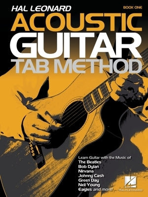 Hal Leonard Acoustic Guitar Tab Method - Book 1: Book Only by Hal Leonard Corp