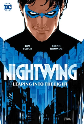 Nightwing Vol.1: Leaping Into the Light by Taylor, Tom