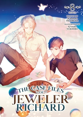 The Case Files of Jeweler Richard (Light Novel) Vol. 8 by Tsujimura, Nanako