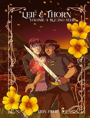 Leif & Thorn 4: Blazing Stars by Ptah, Erin