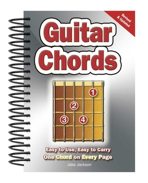 Guitar Chords: Easy-To-Use, Easy-To-Carry, One Chord on Every Page by Jackson, Jake