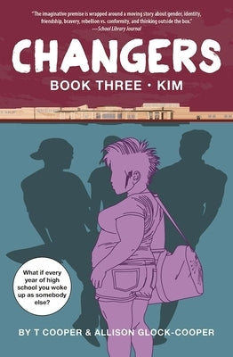 Changers Book Three: Kim by Cooper, T.