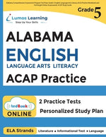 Alabama Comprehensive Assessment Program Test Prep: Grade 5 English Language Arts Literacy (ELA) Practice Workbook and Full-length Online Assessments: by Learning, Lumos
