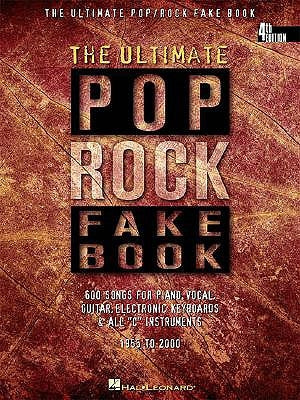 The Ultimate Pop/Rock Fake Book: C Edition by Hal Leonard Corp