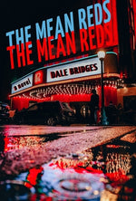 The Mean Reds by Bridges, Dale