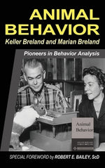 Animal Behavior by Breland, Keller