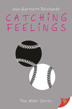 Catching Feelings by Reichardt, Ana Hartnett