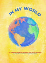 In My World by Edelston Peterson, Barbara