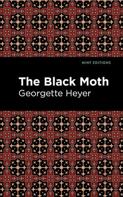 The Black Moth by Heyer, Georgette