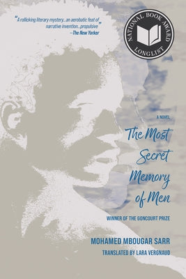 The Most Secret Memory of Men by Sarr, Mohamed Mbougar