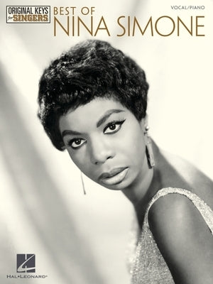 Best of Nina Simone - Original Keys for Singers by Simone, Nina