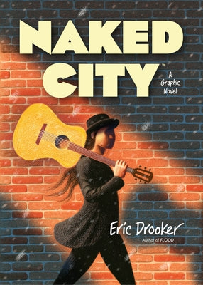 Naked City: A Graphic Novel by Drooker, Eric