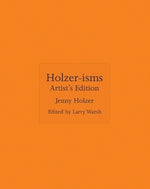 Holzer-Isms: Artist's Edition by Holzer, Jenny