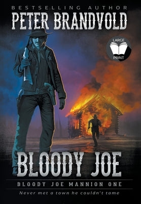 Bloody Joe: Classic Western Series by Brandvold, Peter