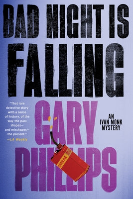 Bad Night Is Falling by Phillips, Gary