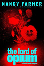 The Lord of Opium by Farmer, Nancy