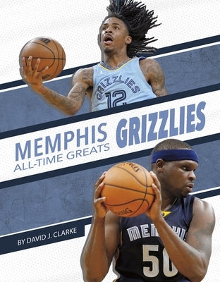 Memphis Grizzlies by J. Clarke, David